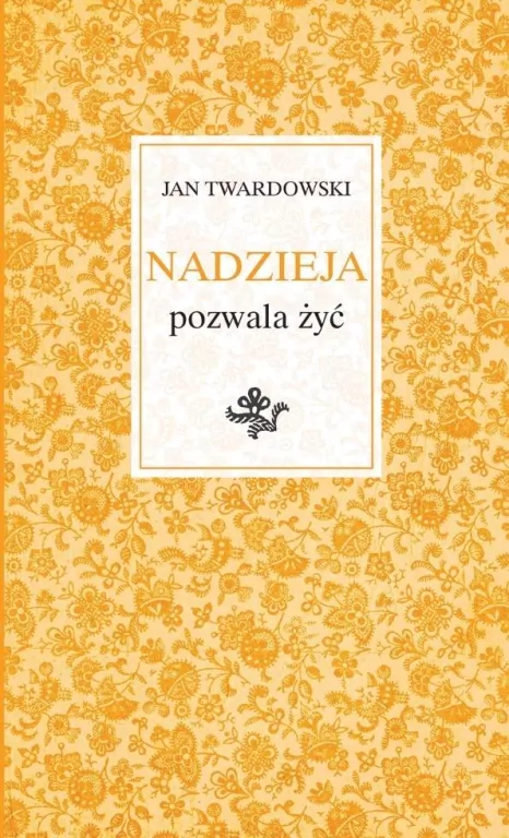 Nadzieja pozwala żyć - tantis.pl