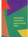 Antologia debiutów poetyckich 2014 - tantis.pl