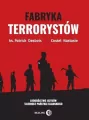 Fabryka terrorystów - tantis.pl