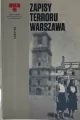Zapisy Terroru. Warszawa. 41. sesja Komitetu... - tantis.pl