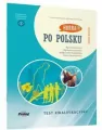 Po polsku. Test kwalifikacyjny. Nowa Edycja - tantis.pl