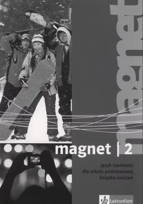 Magnet 2. Książka ćwiczeń dla szkoły podstawowej. Język niemiecki - tantis.pl