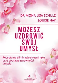 Możesz uzdrowić swój umysł - tantis.pl