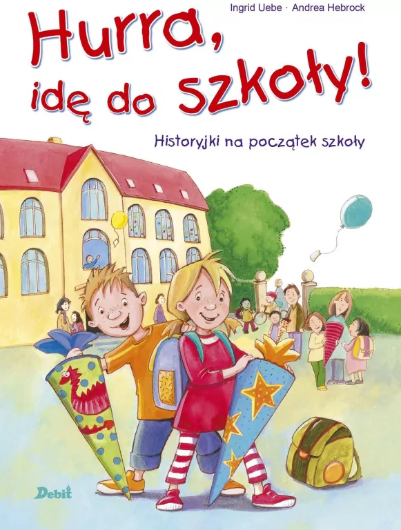 Hurra, idę do szkoły! - tantis.pl