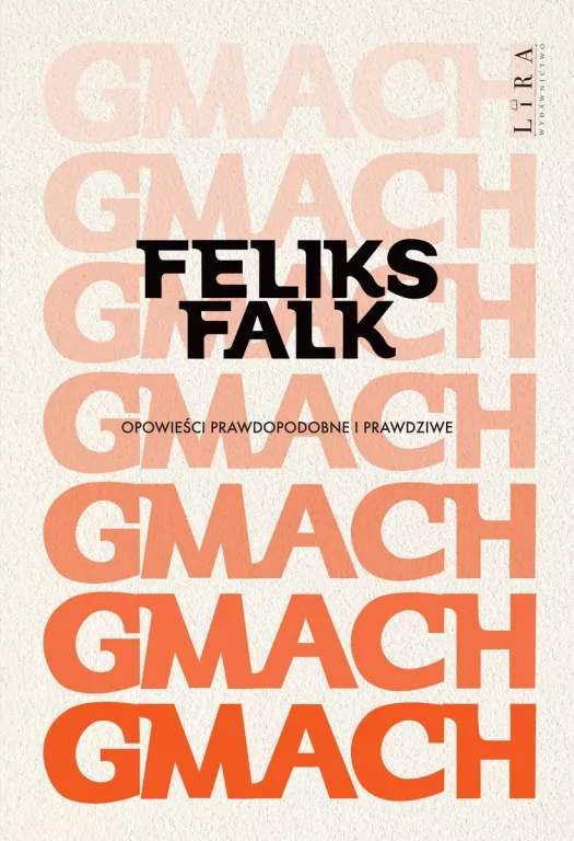 Gmach. Opowieści prawdopodobne i prawdziwe - tantis.pl