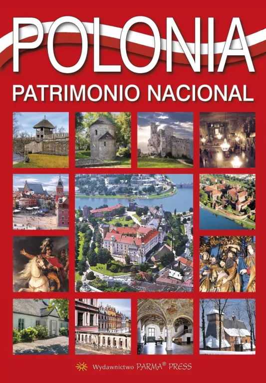 Album Polska dziedzictwo narodowe wer. hiszpańska - tantis.pl