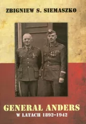 Generał Anders w latach 1892-1942