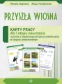 Przyszła wiosna. Karty Pracy dla I etapu nauczania - tantis.pl