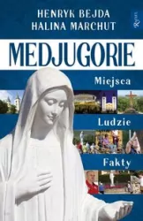 Medjugorie, Miejsca. Ludzie. Fakty