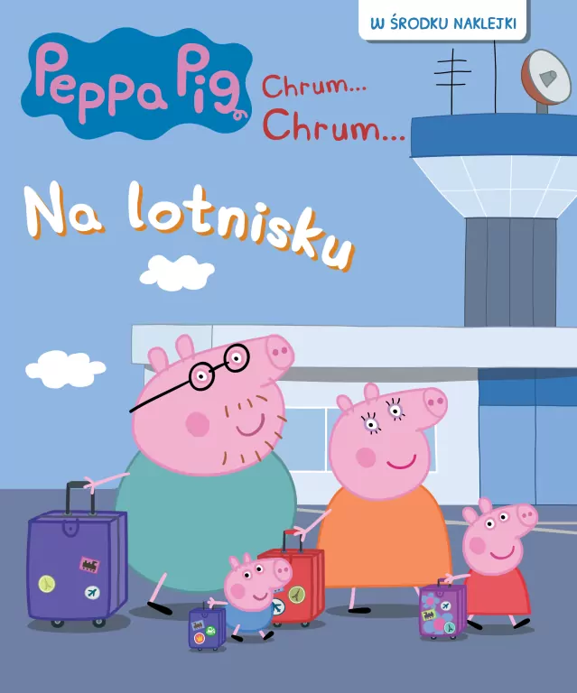 Świnka Peppa. Chrum... Chrum 92 Na lotnisku - tantis.pl