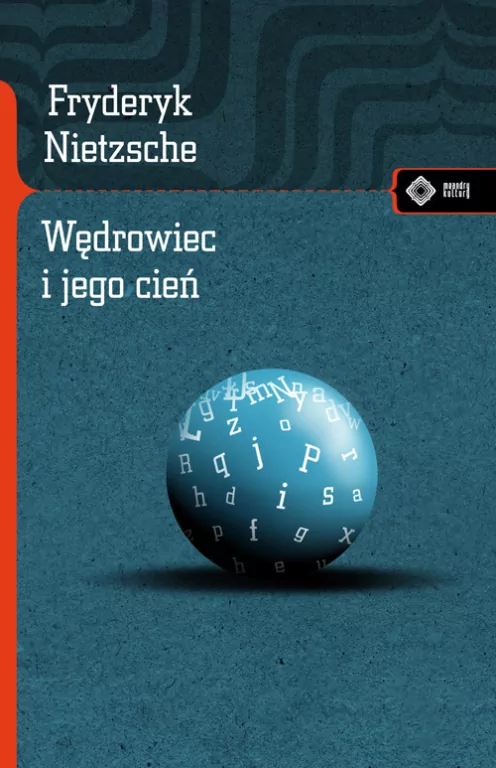 Wędrowiec i jego cień. Meandry kultury - tantis.pl