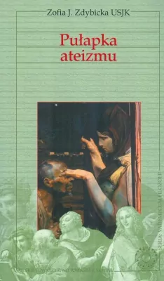 Vademecum filozofii. Pułapka ateizmu (dodruk 2019)