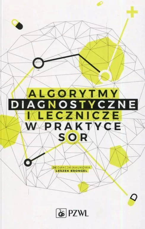 Algorytmy diagnostyczne i lecznicze w praktyce SOR - tantis.pl