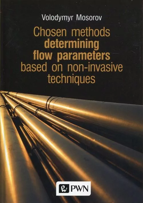 Chosen methods determining flow parameters based on non-invasive techniques - tantis.pl