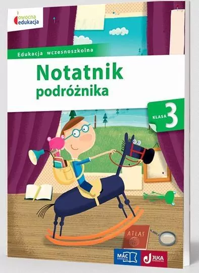 Notatnik podróżnika. Klasa 3. Edukacja wczesnoszkolna. Owocna edukacja - tantis.pl
