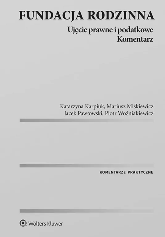 Fundacja rodzinna. Ujęcie prawne i podatkowe - tantis.pl