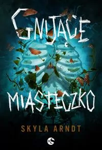 Gnijące miasteczko - tantis.pl