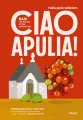 Ciao Apulia! Bari i 99 miejsc, które pokochasz - tantis.pl