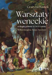 Warsztaty weneckie w drugiej poł. XV i w XVI wieku