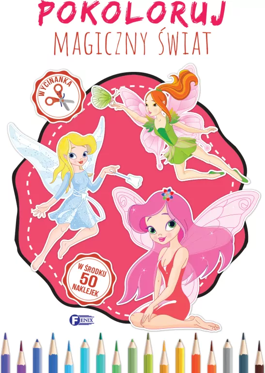 Magiczny Świat. Pokoloruj - tantis.pl