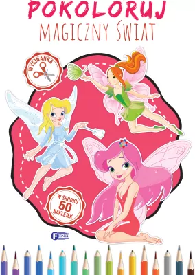 Magiczny Świat. Pokoloruj