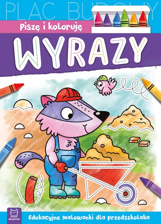 Wyrazy. Piszę i koloruję. Edukacyjne malowanki - tantis.pl