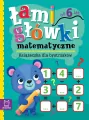 Łamigłówki matematyczne. Książeczka dla bystrzaków - tantis.pl