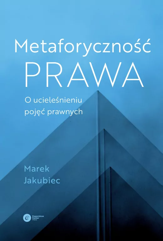 Metaforyczność prawa. O ucieleśnieniu pojęć prawnych - tantis.pl