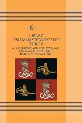 Obraz osiemnastowiecznej Turcji
