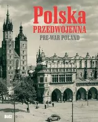 Polska przedwojenna. Pre-war Poland w.2 - tantis.pl