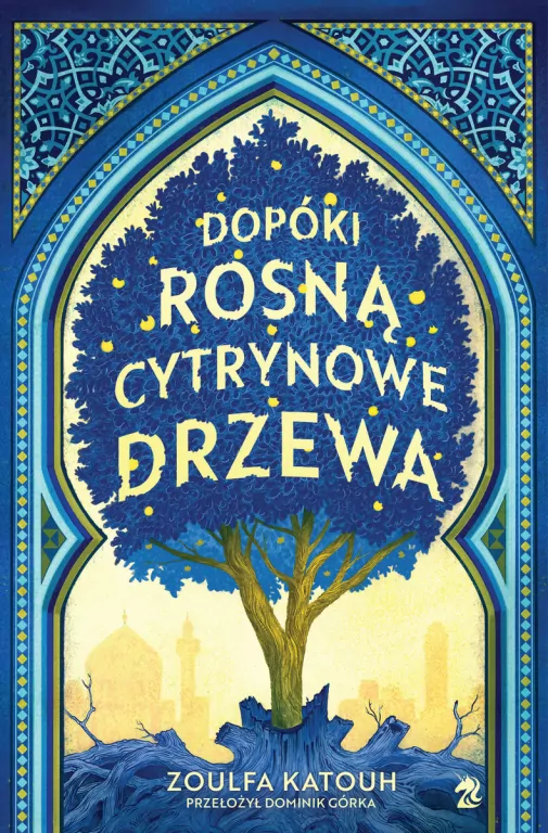 Dopóki rosną cytrynowe drzewa - tantis.pl