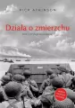 Działa o zmierzchu. Wojna w Europie Zachodniej 1944-1945 - tantis.pl