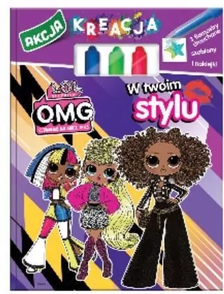 L.O.L. Surprise! OMG Akcja Kreacja! cz. 1 W twoim stylu - tantis.pl