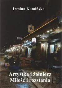 Artystka i żołnierz. Miłość i rozstania - tantis.pl
