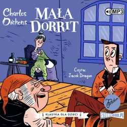 Mała Dorrit. Klasyka dla dzieci. Charles Dickens Audiobook