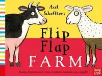 Axel Scheffler?s Flip Flap Farm
