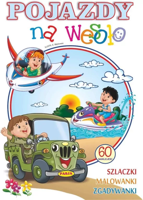 Pojazdy na wesoło PASJA - tantis.pl