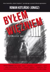 Byłem więźniem wyzwolił mnie On