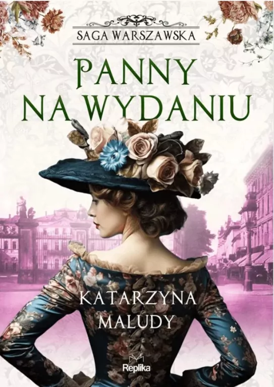 Panny na wydaniu. Saga warszawska. Tom 1 - tantis.pl