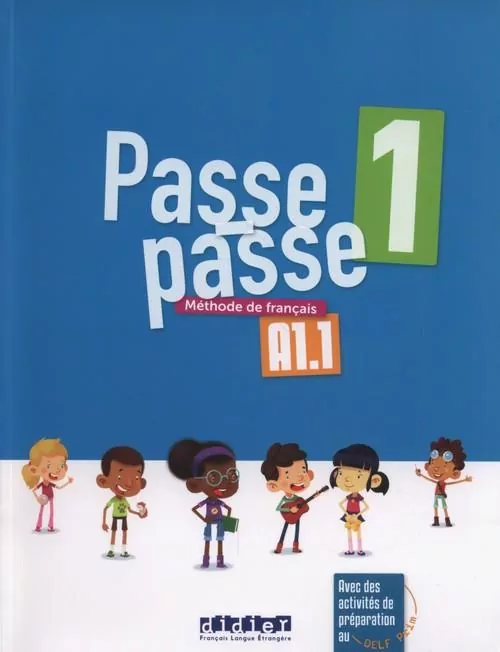 Passe-Passe 1 Methode de francais A1.1 - tantis.pl