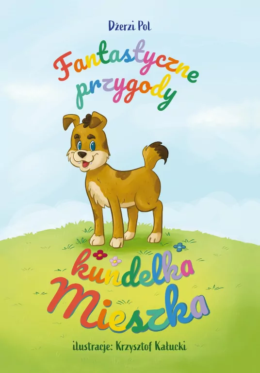 Fantastyczne przygody kundelka Mieszka - tantis.pl