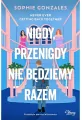 Nigdy, przenigdy nie będziemy razem - tantis.pl