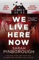 We Live Here Now wer. angielska - tantis.pl