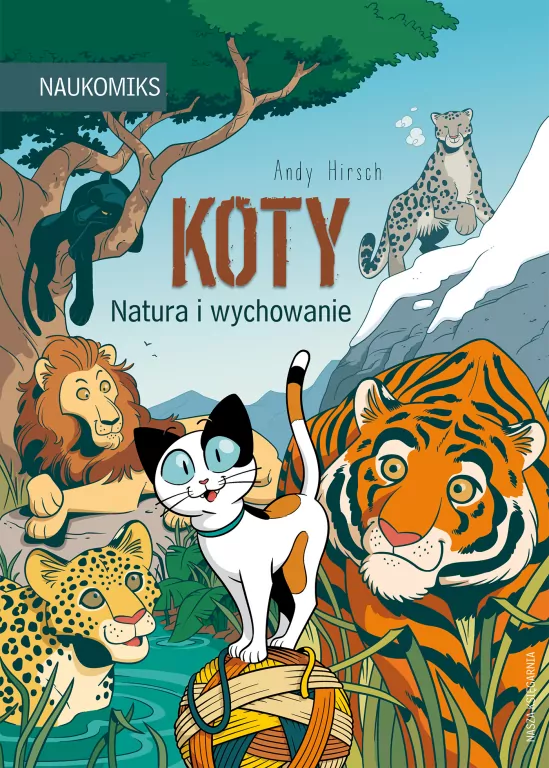 Koty. Natura i wychowanie. Naukomiks - tantis.pl