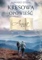 Anna. Kresowa opowieść. Tom 4 - tantis.pl