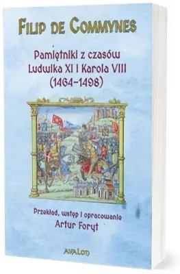 Pamiętniki z czasów Ludwika XI i Karola VIII (1464 - 1498)