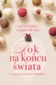 Rok na końcu świata. Saga czekoladowa. Tom 1 - tantis.pl
