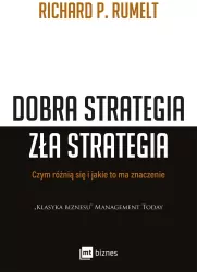 Dobra strategia, zła strategia. Czym różnią się i jakie to ma znaczenie