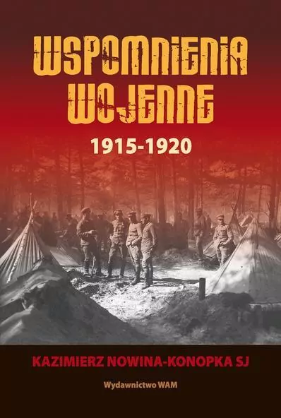 Wspomnienia wojenne 1915-1920 - tantis.pl