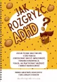 Jak rozgryźć ADHD? KP dla dzieci w wieku 8-12 lat - tantis.pl